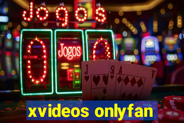 xvideos onlyfan